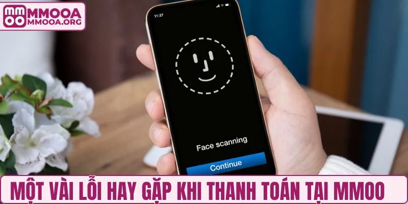 Các lỗi thanh toán và cách để khắc phục hiệu quả