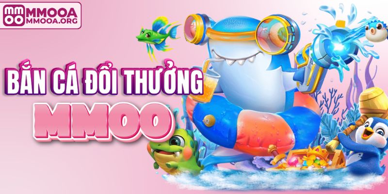 Bắn cá tặng tiền cực khủng