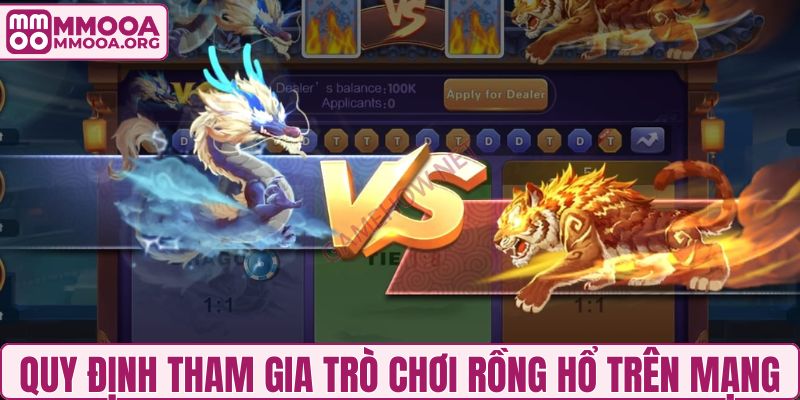 Quy định tham gia trò chơi Rồng Hổ trên mạng