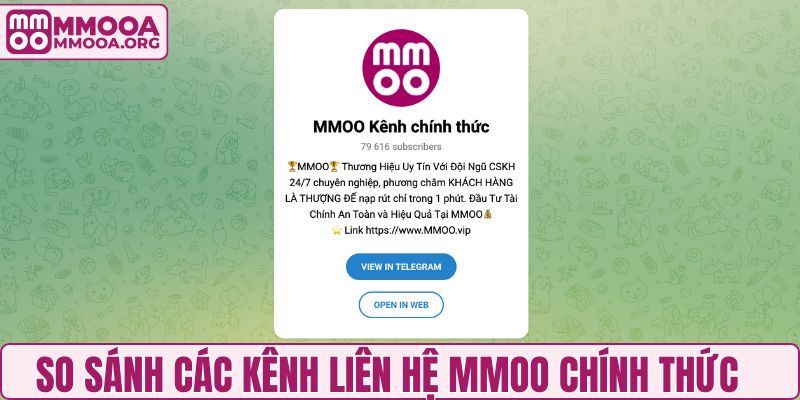 So sánh các kênh liên hệ MMOO chính thức