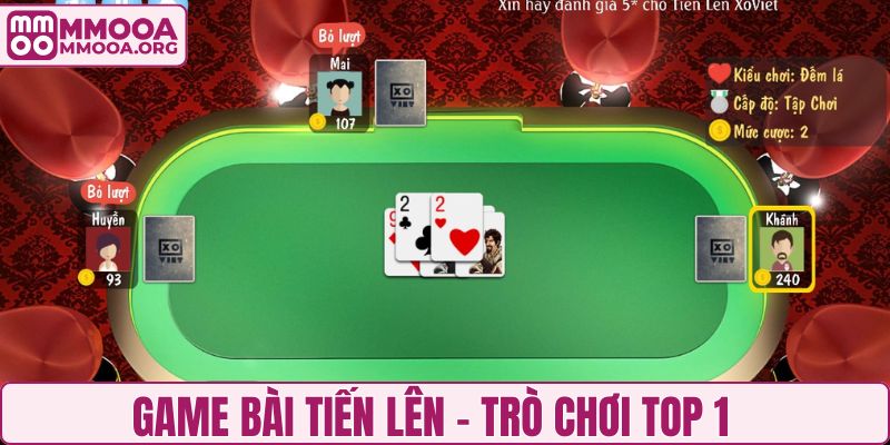 Tiến Lên - Trò chơi đánh bài Top 1 tại MMOO