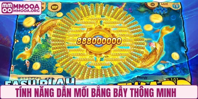Tính năng dẫn mồi bằng bẫy thông minh